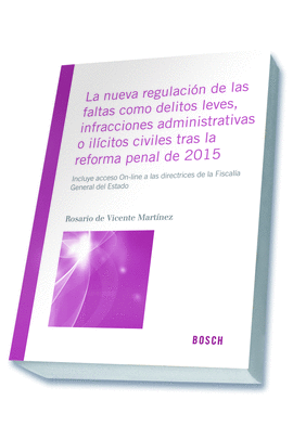 LA NUEVA REGULACIN DE LAS FALTAS COMO DELITOS LEVES, INFRACCIONES ADMINISTRATIV