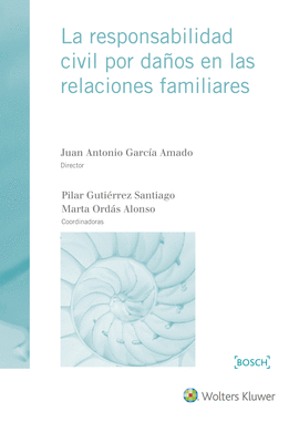 LA RESPONSABILIDAD CIVIL POR DA�OS EN LAS RELACIONES FAMILIARES