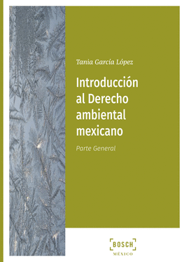 INTRODUCCIN AL DERECHO AMBIENTAL MEXICANO