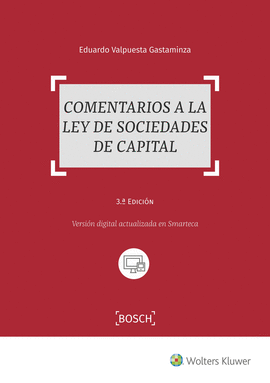 COMENTARIOS A LA LEY DE SOCIEDADES DE CAPITAL (3.� EDICI�N)