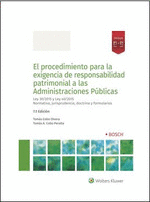 EL PROCEDIMIENTO PARA LA EXIGENCIA DE RESPONSABILIDAD PATRIMONIAL A LAS ADMINIST