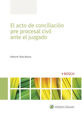 EL ACTO DE CONCILIACIN PRE PROCESAL CIVIL ANTE EL JUZGADO