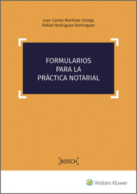 FORMULARIOS PARA LA PRACTICA NOTARIAL