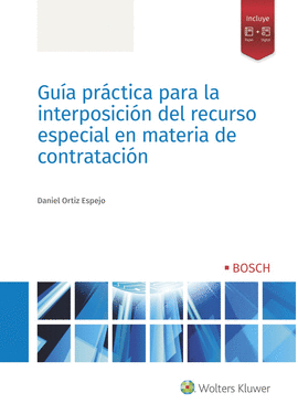 GUA PRCTICA PARA LA INTERPOSICIN DEL RECURSO ESPECIAL EN MATERIA DE CONTRATAC