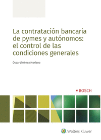 LA CONTRATACIN BANCARIA DE PYMES Y AUTNOMOS: EL CONTROL DE LAS