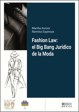 FASHION LAW: EL BIG BANG JUR�DICO DE LA MODA