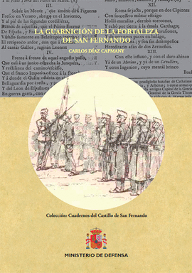 LA GUARNICIN DE LA FORTALEZA DE SAN FERNANDO