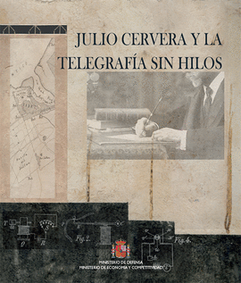 JULIO CERVERA Y LA TELEGRAFA SIN HILOS