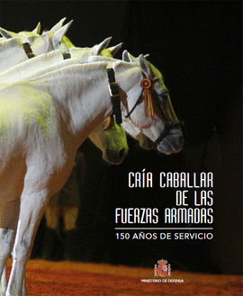 CR�A CABALLAR DE LAS FUERZAS ARMADAS