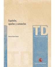 ESPA�OLES, APACHES Y COMANCHES