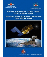 EL PODER AEROESPACIAL A CORTO Y MEDIO PLAZO: LA RUTA A SEGUIR