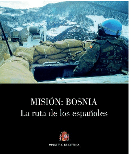 MISIN BOSNIA LA RUTA DE LOS  ESPAOLES