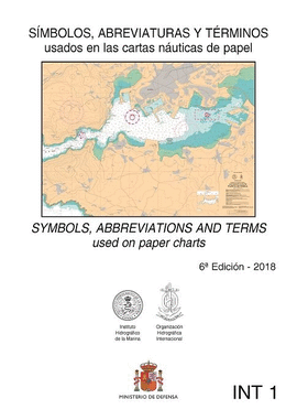 S�MBOLOS, ABREVIATURAS Y T�RMINOS USADOS EN LAS CARTAS N�UTICAS (INT1) 2018