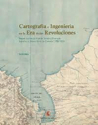 CARTOGRAF�A E INGENIER�A EN LA ERA DE LAS REVOLUCIONES
