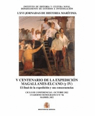 V CENTENARIO DE LA EXPEDICI�N MAGALLANES-ELCANO (Y IV). EL FINAL DE LA EXPEDICI�N Y SUS CONSECUENCIAS
