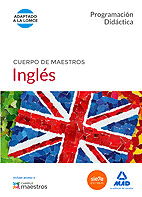CUERPO DE MAESTROS INGL�S. PROGRAMACI�N DID�CTICA