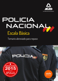 ESCALA BSICA DE POLICA NACIONAL. TEMARIO ABREVIADO PARA REPASO