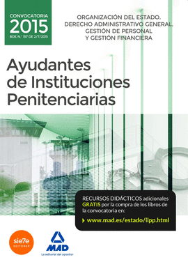 AYUDANTES DE INSTITUCIONES PENITENCIARIAS. ORGANIZACIN DEL ESTADO. DERECHO ADMI