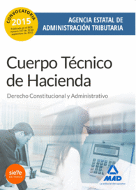 CUERPO TCNICO DE HACIENDA. AGENCIA ESTATAL DE ADMINISTRACIN TRIBUTARIA. DERECHO CONSTITUCIONAL Y ADMINISTRATIVO