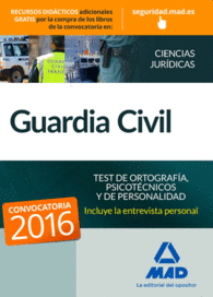 GUARDIA CIVIL. TEST DE ORTOGRAF�A, PSICOT�CNICOS Y DE PERSONALIDAD