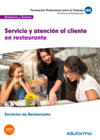 UF0259 SERVICIO Y ATENCI�N AL CLIENTE EN RESTAURANTE. CERTIFICADO DE PROFESIONALIDAD