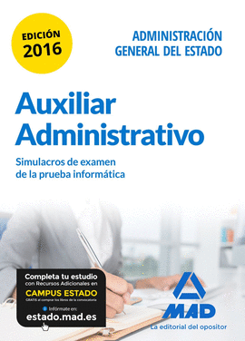 AUXILIAR ADMINISTRATIVO DE LA ADMINISTRACIN GENERAL DEL ESTADO. SIMULACROS DE EXAMEN DE LA PRUEBA INFORMTICA