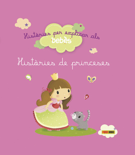 HIST�RIES PER EXPLICAR ALS BEB�S, HIST�RIES DE PRINCESES