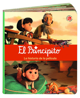 EL PRINCIPITO: LA HISTORIA DE LA PEL�CULA