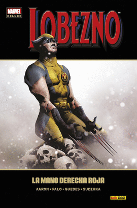 7.LOBEZNO. LA MANO DERECHA ROJA (MARVEL DELUXE)
