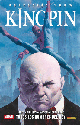 KINGPIN TODOS LOS HOMBRES DEL REY