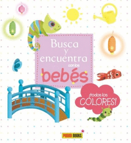 TODOS LOS COLORES-BUSCA Y ENCUENTRA CON LOS BEBES