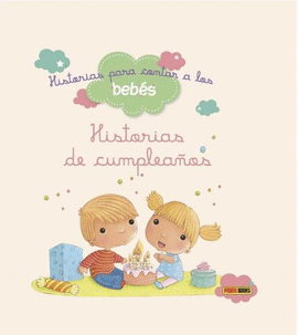 HISTORIAS DE CUMPLEA�OS- PARA CONTAR A LOS BEBES