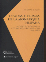 ESPADAS Y PLUMAS EN LA MONARQU�A HISPANA