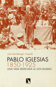 PABLO IGLESIAS (1850-1925)