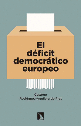 EL D�FICIT DEMOCR�TICO EUROPEO
