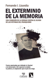 EL EXTERMINIO DE LA MEMORIA