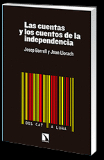 LAS CUENTAS Y LOS CUENTOS DE LA INDEPENDENCIA