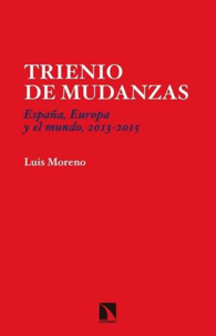 TRIENIO DE MUDANZAS