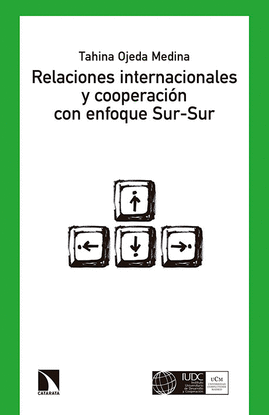 RELACIONES INTERNACIONALES Y COOPERACIN CON ENFOQUE SUR-SUR