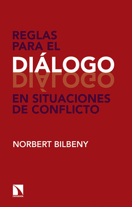 REGLAS PARA EL DILOGO EN SITUACIONES DE CONFLICTO