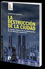 LA DESTRUCCI�N DE LA CIUDAD