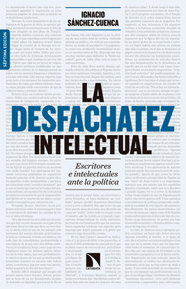 LA DESFACHATEZ INTELECTUAL (7 ED. AMPLIADA)