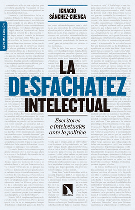 LA DESFACHATEZ INTELECTUAL (7� ED. AMPLIADA)