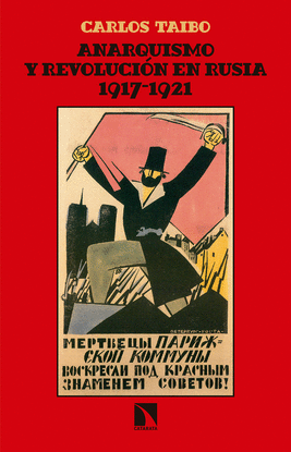 ANARQUISMO Y REVOLUCIN EN RUSIA (1917-1921)