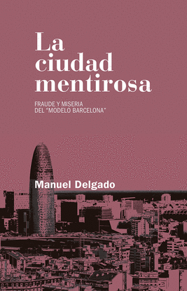 LA CIUDAD MENTIROSA