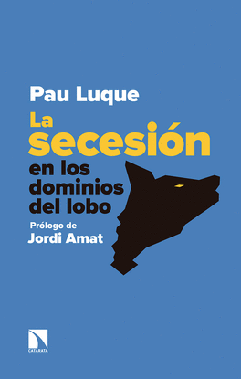 LA SECESI�N EN LOS DOMINIOS DEL LOBO