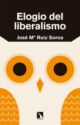 ELOGIO DEL LIBERALISMO
