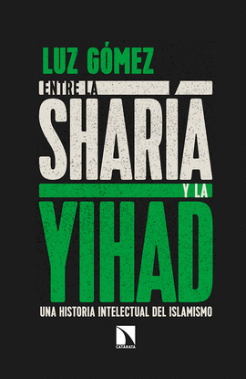 ENTRE LA SHAR�A Y LA YIHAD
