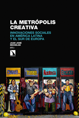LA METR�POLIS CREATIVA