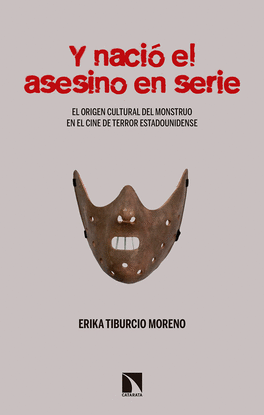Y NACI� EL ASESINO EN SERIE